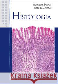 Histologia Sawicki Wojciech Malejczyk Jacek 9788320043495 PZWL