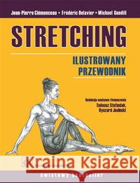 Stretching Clemenceau Jean-Pierre Delavier Frederic Gundill Michael 9788320044041 PZWL