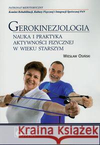 Gerokinezjologia Osiński Wiesław 9788320046236 PZWL