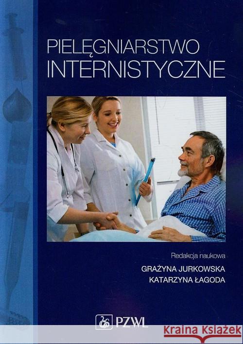 Pielęgniarstwo internistyczne  9788320047707 PZWL