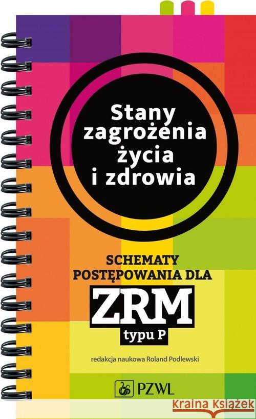 Stany zagrożenia życia i zdrowia  9788320056730 PZWL