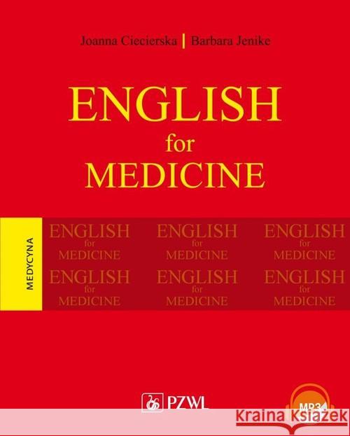 English for Medicine Ciecierska Joanna Jenike Barbara 9788320059823 PZWL