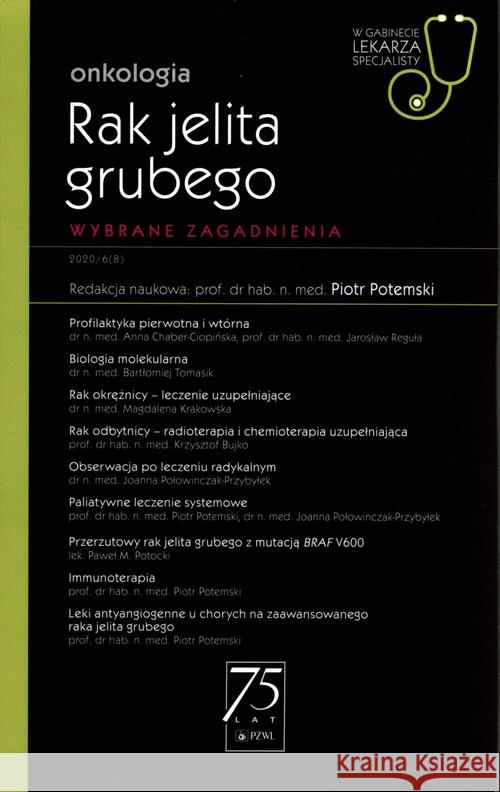 Rak jelita grubego Potemski Piotr 9788320060218 PZWL