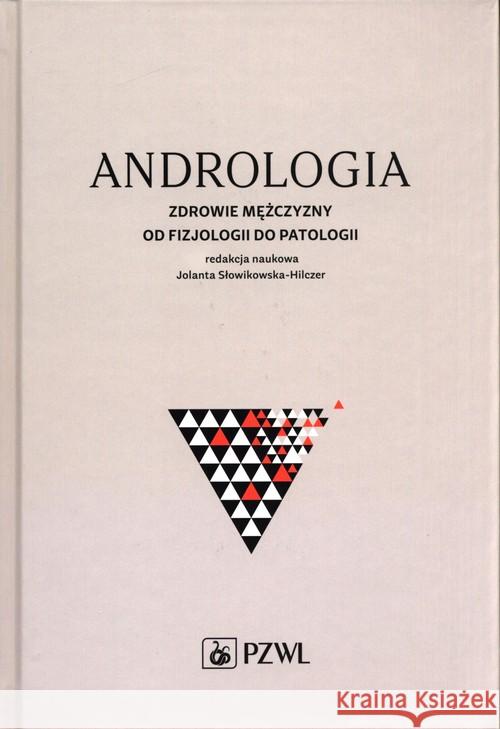 Andrologia Słowikowska-Hilczer Jolanta 9788320060669 PZWL