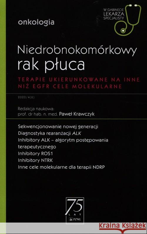 Niedrobnokomórkowy rak płuca Krawczyk Paweł 9788320060683 PZWL