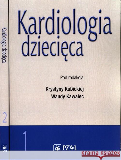 Kardiologia dziecięca Tom 1-2  9788320061895 PZWL