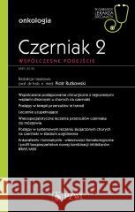Czerniak. Współczesne podejście 2. W gabinecie ... Piotr Rutkowski 9788320062922