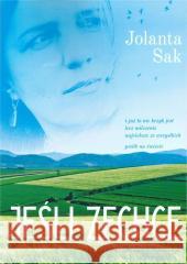 Jeśli zechcę Jolanta Sak 9788320557718