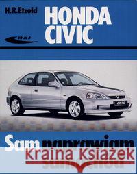 Honda Civic modele od X 1987 do III 2001 Etzold Hans-Rudiger 9788320613896 Wydawnictwa Komunikacji i Łączności WKŁ