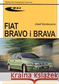 Fiat Bravo i Brava modele 1995-2002 Zembowicz Józef 9788320614428 Wydawnictwa Komunikacji i Łączności WKŁ