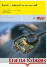 Bosch. Czujniki w pojazdach samochodowych Brzeżański Marek 9788320617214 Wydawnictwa Komunikacji i Łączności WKŁ