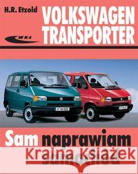 Volkswagen Transporter (T4) / Caravelle  wyd.2011 Etzold Hans-Rudiger 9788320618037