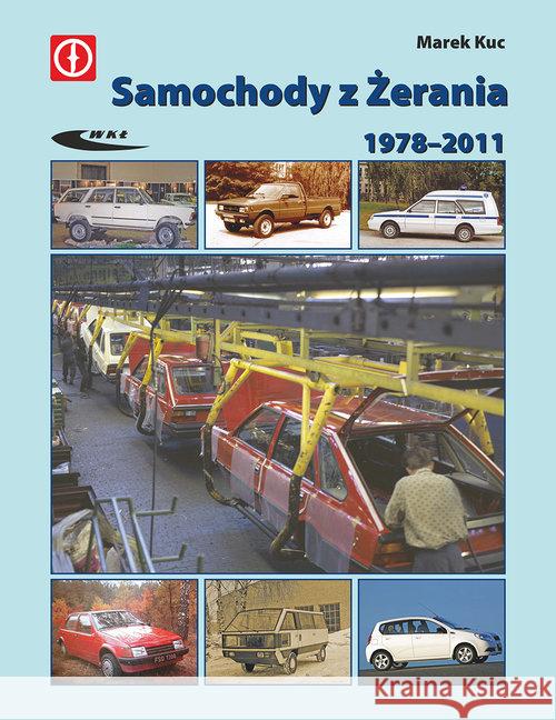Samochody z Żerania 1978-2011 Kuc Marek 9788320620191