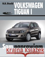 Volkswagen Tiguan I Hans-Rudiger Etzold 9788320620528
