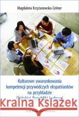 Kulturowe uwarunkowania kompetencji przywódczych Magdalena Krzyżanowska-Celmer 9788320825336