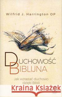 Duchowość biblijna Wilfrid Harrington 9788321120102