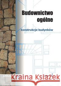 Budownictwo ogólne t.4 Buczkowski Wiesław 9788321345918 Arkady