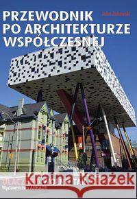 Przewodnik po architekturze współczesnej Zukowsky John 9788321349596