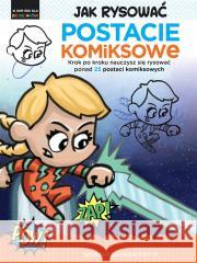 Jak rysować Postacie komiksowe Spencer Brinkerhoff III, Anna Cichowicz 9788321352145