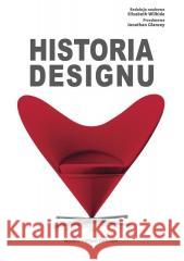 Historia designu Elizabeth Wilhide, Jonathan Glancey 9788321352794