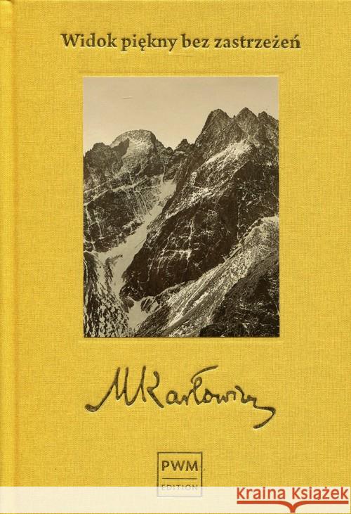 Widok piękny bez zastrzeżeń Karłowicz Mieczysław 9788322450024 Polskie Wydawnictwo Muzyczne