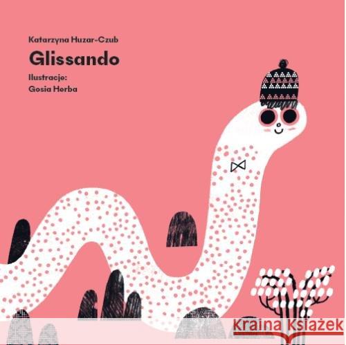 Glissando Huzar-Czub Katarzyna 9788322450734