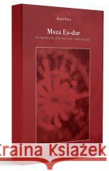 Msza Es-dur na sopran solo, chór mieszany... Karol Pyka 9788322641019