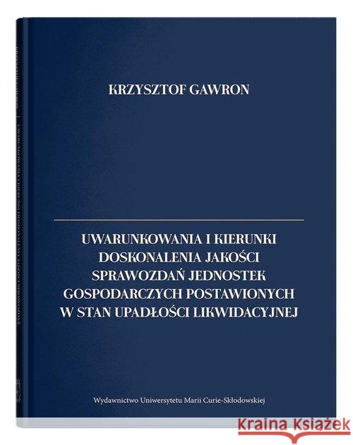 Uwarunkowania i kierunki doskonalenia jakości.. Gawron Krzysztof 9788322793886 UMCS