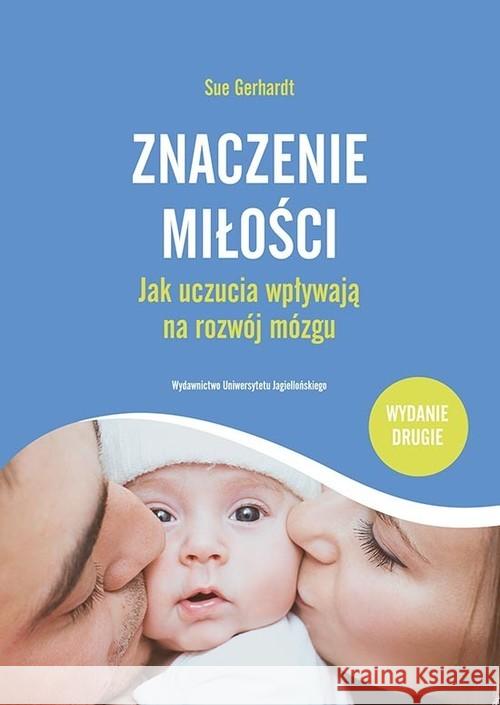 Znaczenie miłości Gerhardt Sue 9788323339779 Wydawnictwo Uniwersytetu Jagiellońskiego