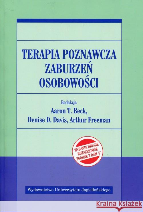 Terapia poznawcza zaburzeń osobowości w.2016 Beck Aaron T. Freeman Arthur D 9788323340836