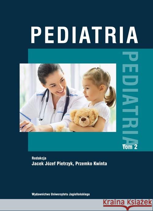 Pediatria T.2 BR  9788323341543 Wydawnictwo Uniwersytetu Jagiellońskiego