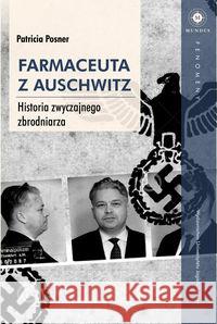 Farmaceuta z Auschwitz Posner Patricia 9788323343509 Wydawnictwo Uniwersytetu Jagiellońskiego