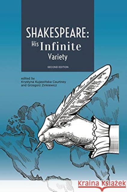 Shakespeare: His Infinite Variety: Celebrating the 400th Anniversary of His Death Krystyna Kujawińska Courtney 9788323345466 Jagiellonian University Press