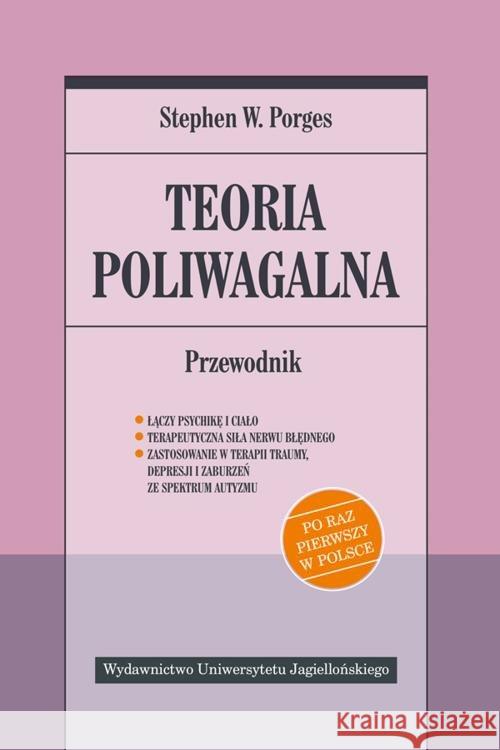 Teoria poliwagalna. Przewodnik Porges Stephen W. 9788323346760