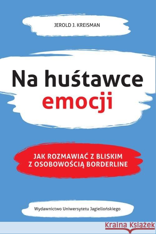 Na huśtawce emocji Kreisman Jerold J. 9788323348245