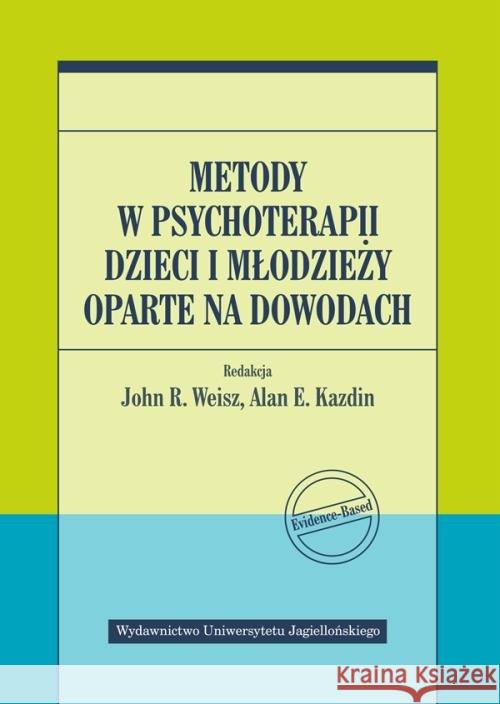 Metody w psychoterapii dzieci i młodzieży...  9788323348405 Wydawnictwo Uniwersytetu Jagiellońskiego
