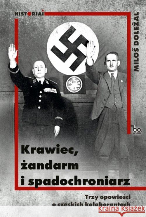 Krawiec, żandarm i spadochroniarz Dolezal Milos 9788323349129 Wydawnictwo Uniwersytetu Jagiellońskiego