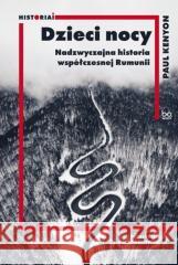 Dzieci nocy. Nadzwyczajna historia współczesnej.. Paul Kenyon, Joanna Gilewicz 9788323352365