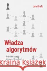 Władza algorytmów BR Jan Kreft 9788323354086