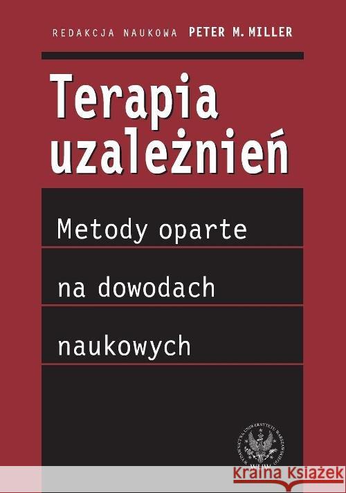 Terapia uzależnień  9788323511663 Wydawnictwo Uniwersytetu Warszawskiego