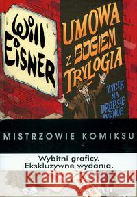 Mistrzowie Komiksu. Umowa z Bogiem - trylogia Eisner Will 9788323728580 Egmont