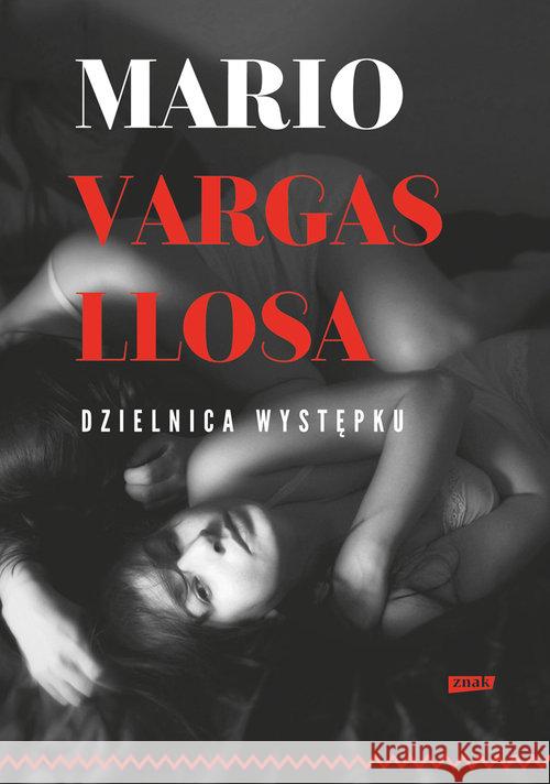 Dzielnica występku Vargas Llosa Mario 9788324043446