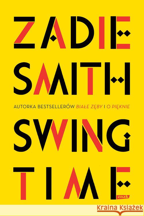 Swing Time Smith Zadie 9788324050130