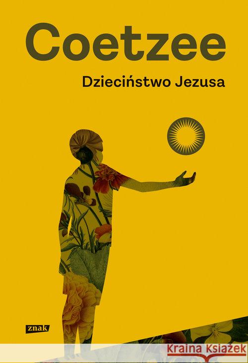 Dzieciństwo Jezusa Coetzee J.M. 9788324050369
