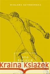 Sto pociech w.2022 Wisława Szymborska 9788324065240