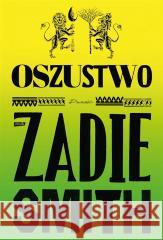 Oszustwo Zadie Smith 9788324068425