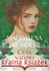 Wilczy Dwór T.3 Czas nadziei Magdalena Kordel 9788324069095