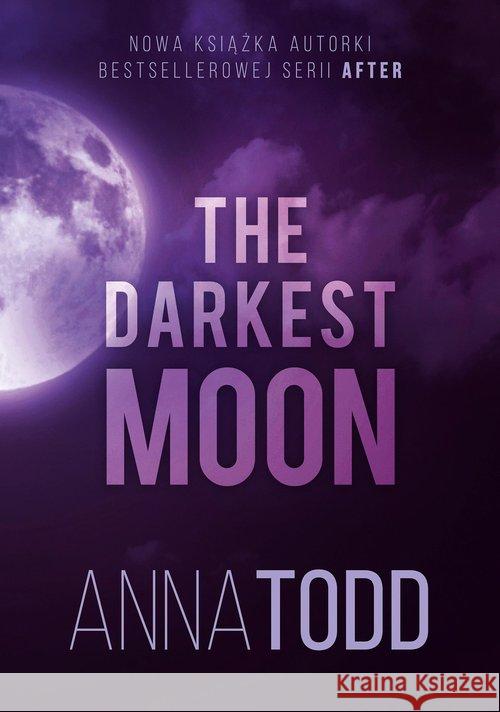 The Darkest Moon Todd Anna 9788324072644