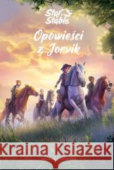 Star Stable. Opowieści z Jorvik Helena Dahlgren 9788324074952