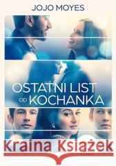 Ostatni list od kochanka (wydanie filmowe) Jojo Moyes 9788324076086